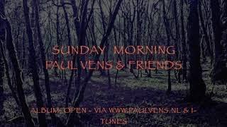 Paul Vens - Sunday Morning