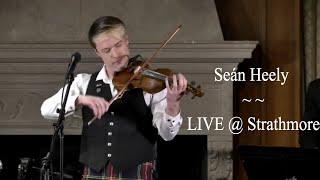 Sean Heely - LIVE at Strathmore "Scottish Pipe Tunes"