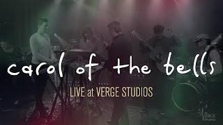 Erwilian - Carol of the Bells (Verge Studios Sessions)