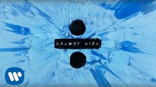 Galway Girl [Official Lyric Video]