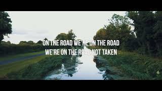 The High Kings - The Road Not Taken Lyric Video